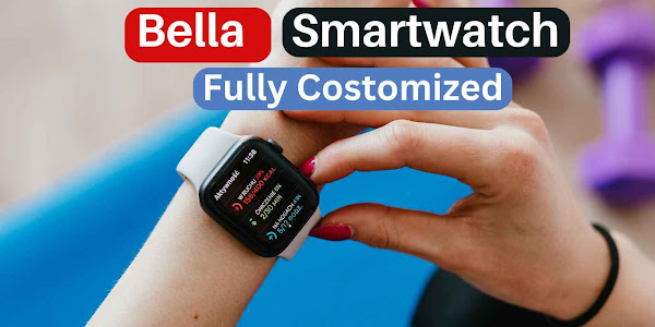 Bella Smartwatch: Tips and Tricks for Optimal Use