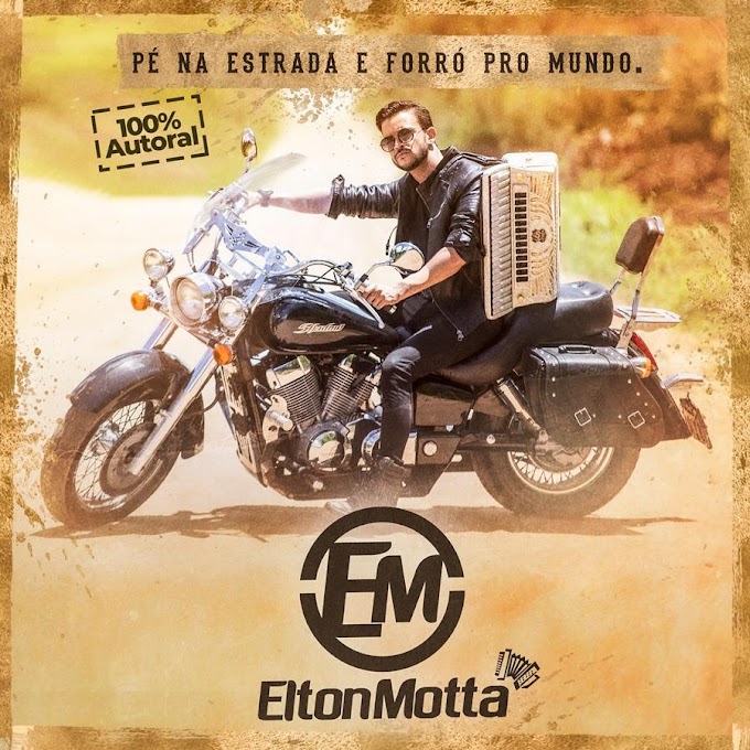 Cantor sergipano Elton Motta lança CD totalmente autoral "Pé na estrada e forró pro mundo"