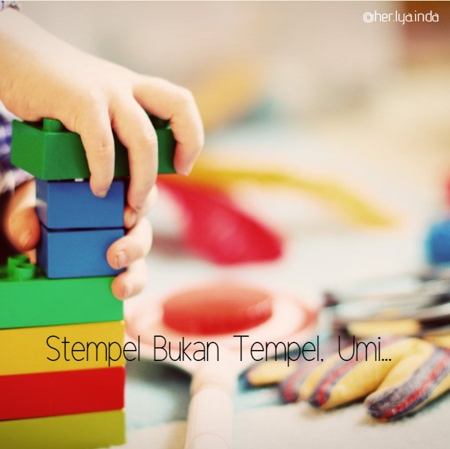 Stempel Bukan Tempel, Umi...