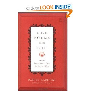 Love Poems From God by Daniel Ladinsky
