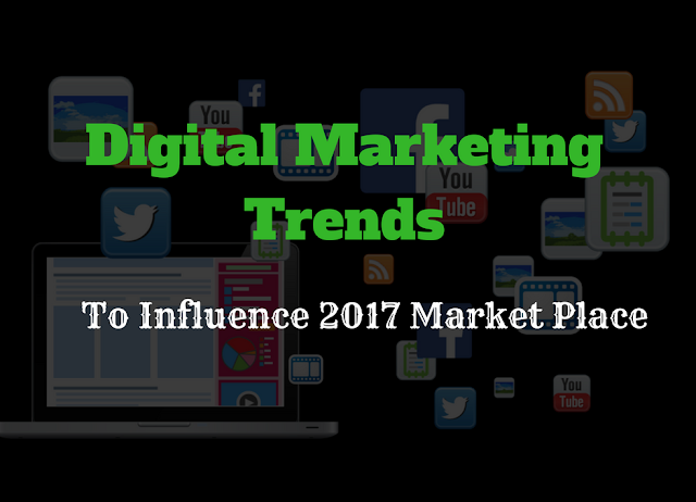 Digital Marketing Trends 2017