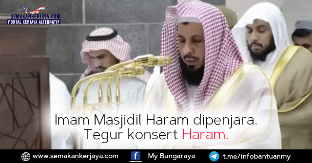 Kerana berani tegur konsert haram, Imam Masjidil Haram dipenjara 10 tahun - Global