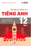 [File word] Ôn tập và kiểm tra tiếng Anh 12 - Trang Anh (Tập 1, 2)