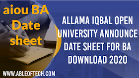 Allama Iqbal Open University aiou Date Sheet of BA download Examination 2020