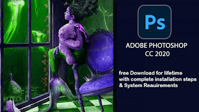 Download Photoshop CC 2020 How to Install and System Requirements