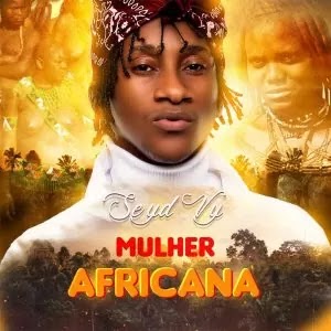 (Afo Pop) Mulher Africana - Seyd Vy (2023) 