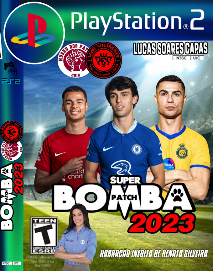 BOMBA PATCH 2023 - JANEIRO - PS2 - VILIMAR