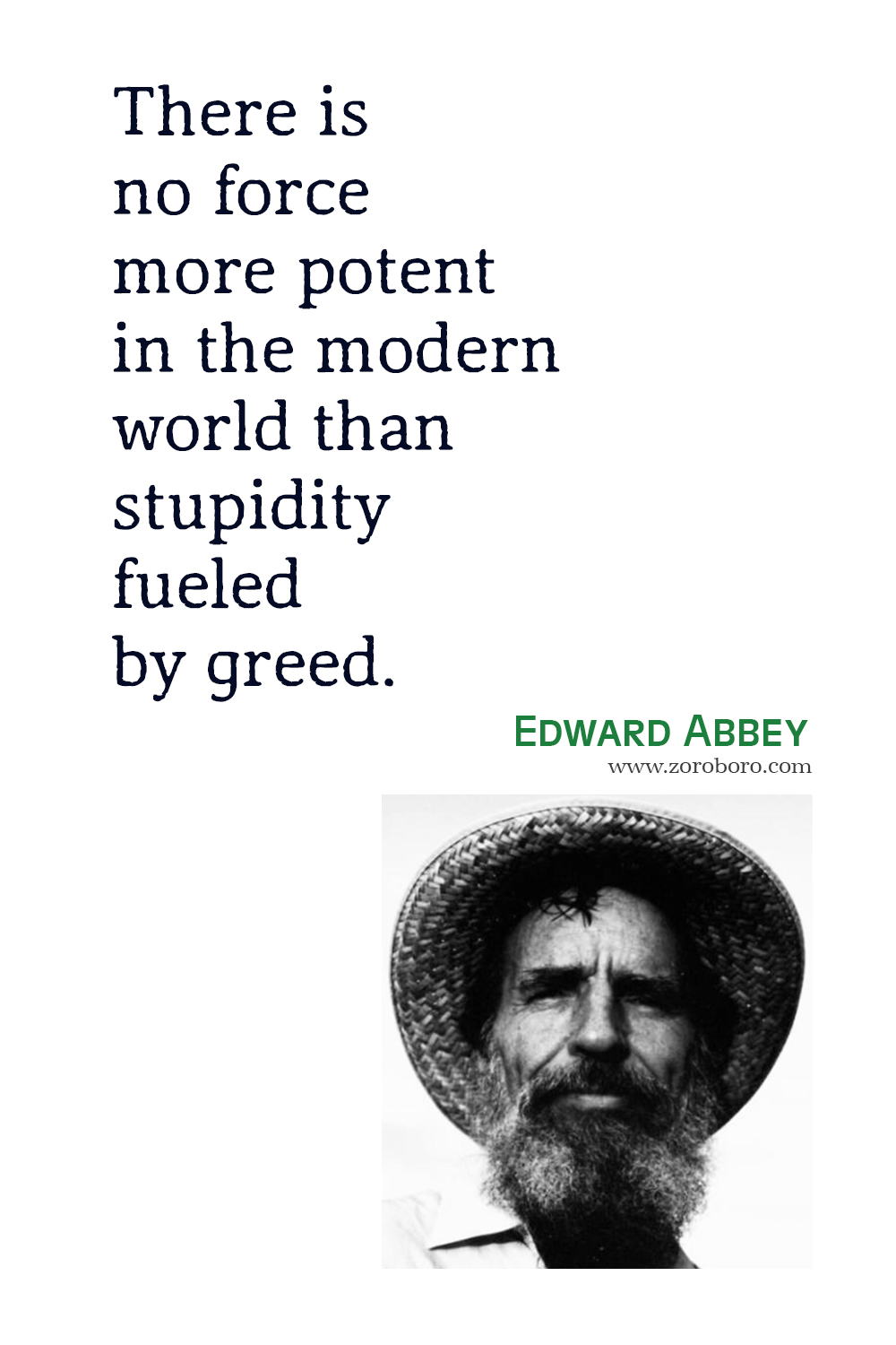 Edward Abbey Quotes, Edward Abbey Desert Solitaire: A Season in the Wilderness Quotes, Edward Abbey Environmentalist, Edward Abbey Books Quotes