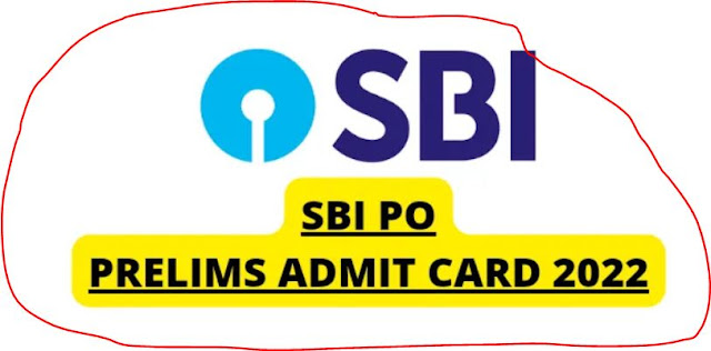 SBI PO Admit Card 2022 Out