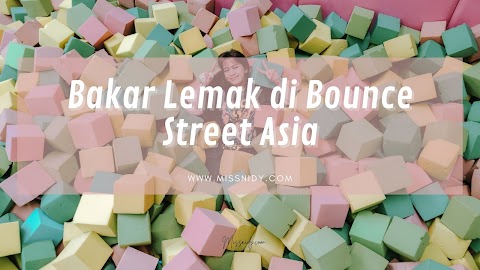 Bakar Lemak bareng Teman di Bounce Street Asia 