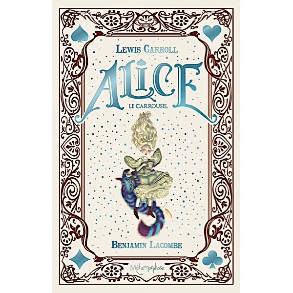 Alice Le Carrousel (2021) by Benjamin Lacombe