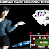 Melihat Situs Judi Poker Bandar Kartu Online Terbaik Tanpa Robot
