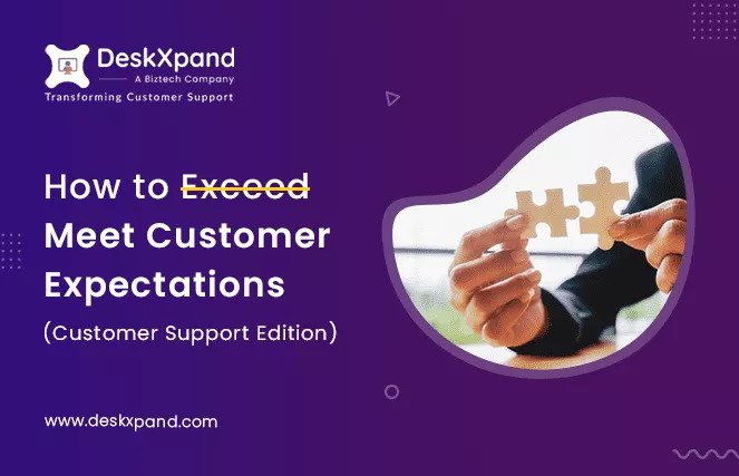 How to Meet Customer Expectations