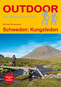 Schweden: Kungsleden (Outdoor Wanderführer)