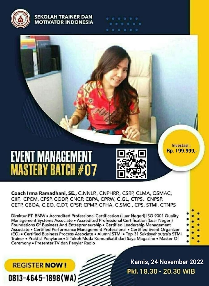 WA.0813-4645-1898 | Certified Event Management Mastery (C.EMM) 24 November 2022