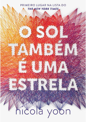 [RESENHA #57] O Sol também é uma estrela - Nicola Yoon