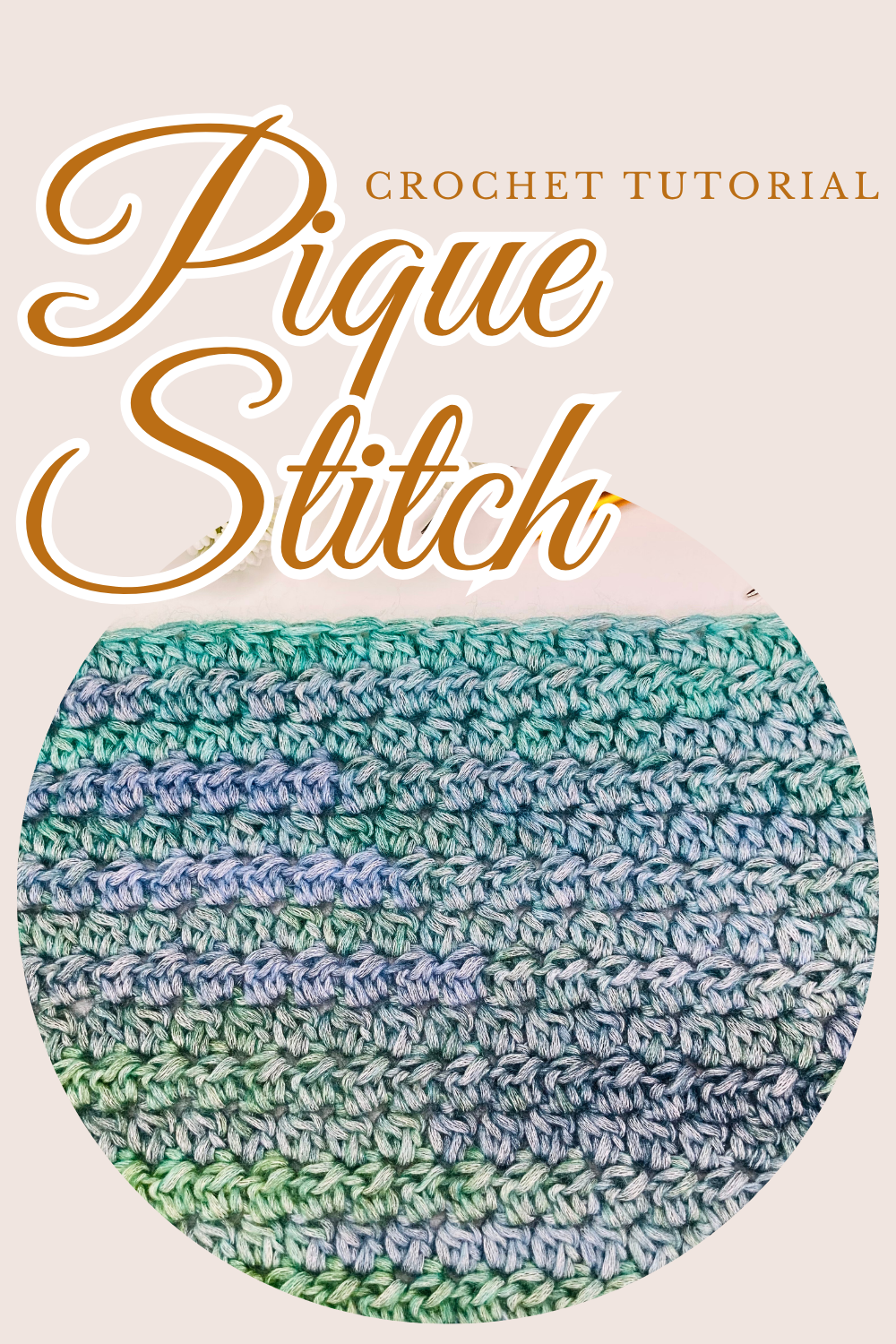 how to crochet the pique stitch a pinterest pin showing a swatch of the crochet pique stitch
