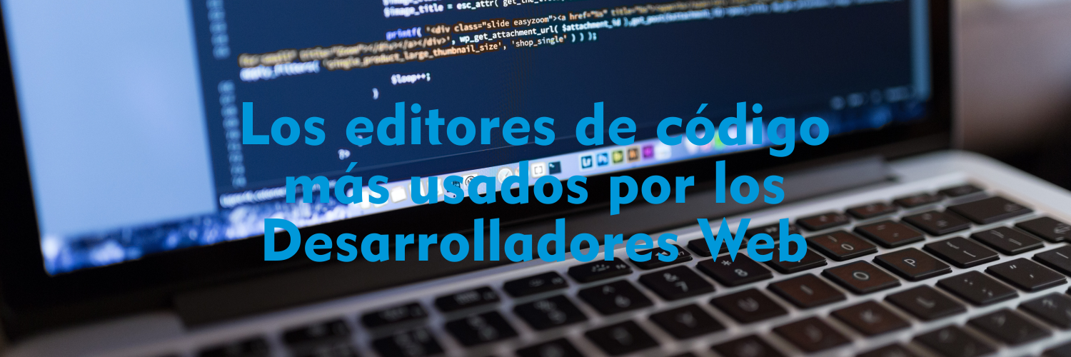 Los-editores-de-código-más-usados-por-los-Desarrolladores-Web