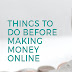 5 Things to Do with Your New Blog to Make Money Online