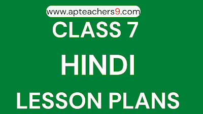 CLASS 7 LESSON PLANS FOR HINDI SUBJECT