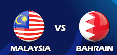 Live Streaming Malaysia vs Bahrain