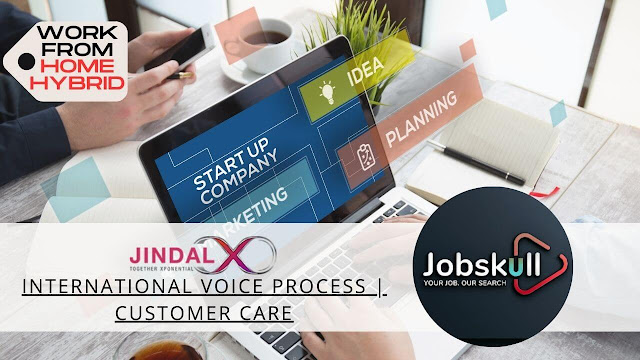 JindalX Work from Home Jobs 2023 | Customer Care & International Voice Process