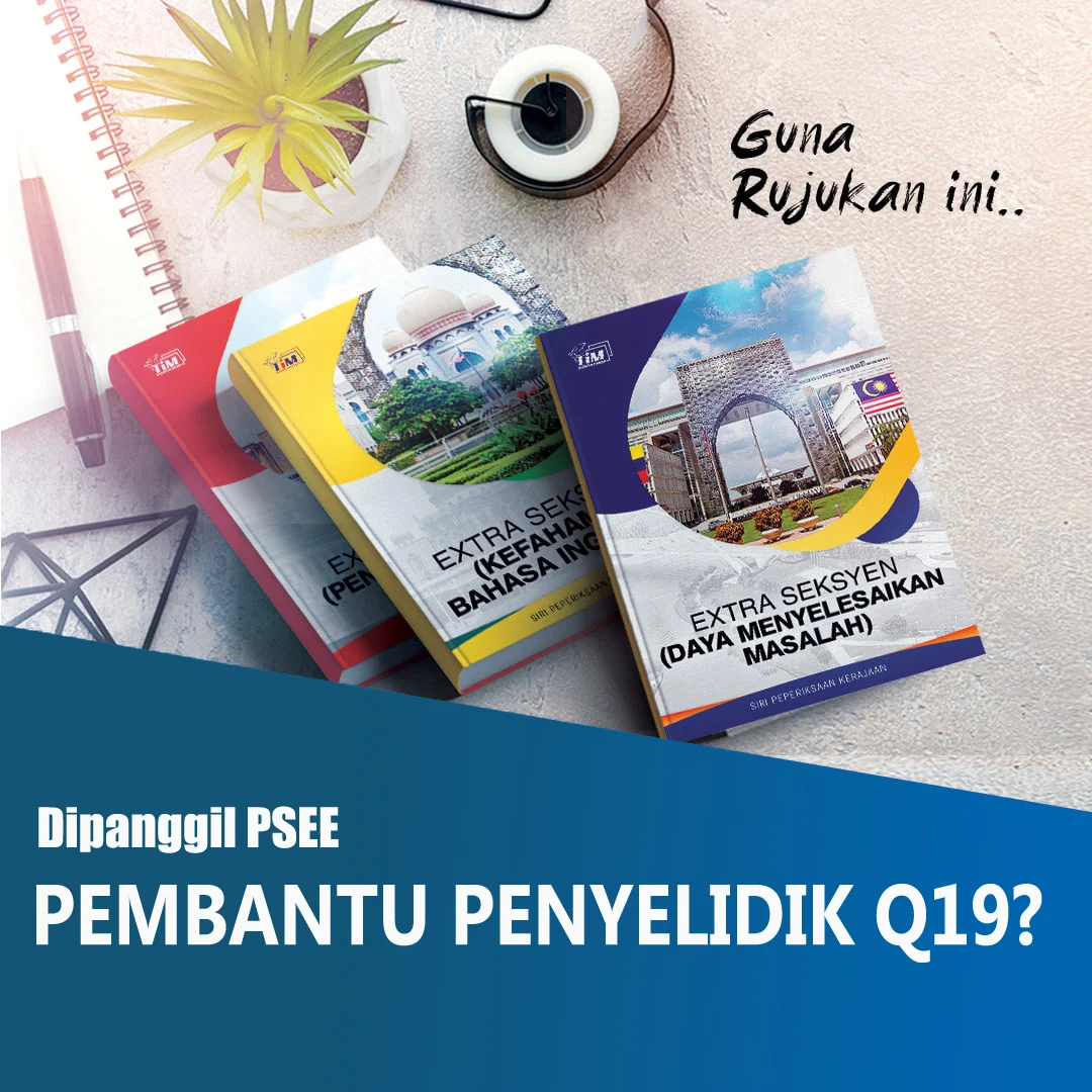 Rujukan PSEE Pembantu Pegawai Penyelidik Q19