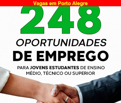 248 vagas para Jovem Aprendiz e Estagiários em Porto Alegre