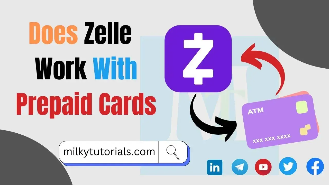 Zelle and Prepaid Cards