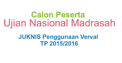 Penggunaan Aplikasi Verval CAPESUN Madrasah TP 2015/2016