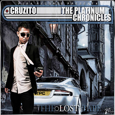 Cruzito – The Platinum Chronicles (The Lost Tape) (2010)