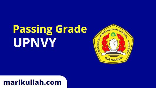 Passing Grade UPN Veteran Yogyakarta 2023