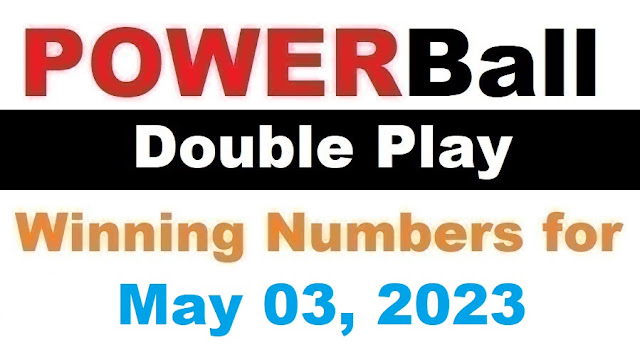 PowerBall Double Play Winning Numbers for May 03, 2023