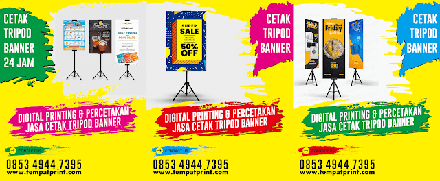 CETAK TRIPOD BANNER CEPAT 24 JAM JAKARTA TIMUR