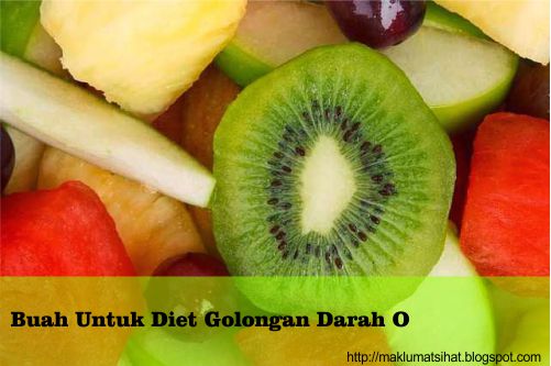 Buah Untuk Diet Golongan Darah O