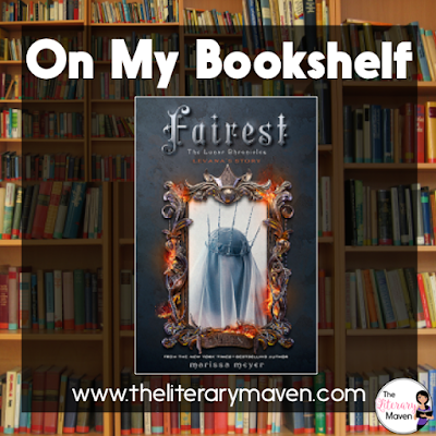 Fairest by Marissa Meyer continues the Lunar Chronicles, but delves into the past and explains how Queen Levana came to be the force of evil that Cinder, Scarlet, and Cress are struggling against. Read on for more of my review and ideas for classroom application.