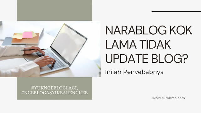 Narablog Kok Lama Tidak Update Blog