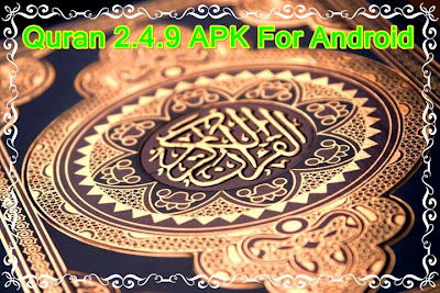 Download Quran 2.4.9 APK For (Android)