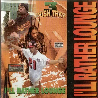 Dush Tray – I’ll Rather Lounge (1995) [CD] [FLAC]