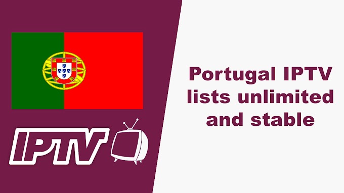 Portugal IPTV lists unlimited and stable m3u download 19/10/2020