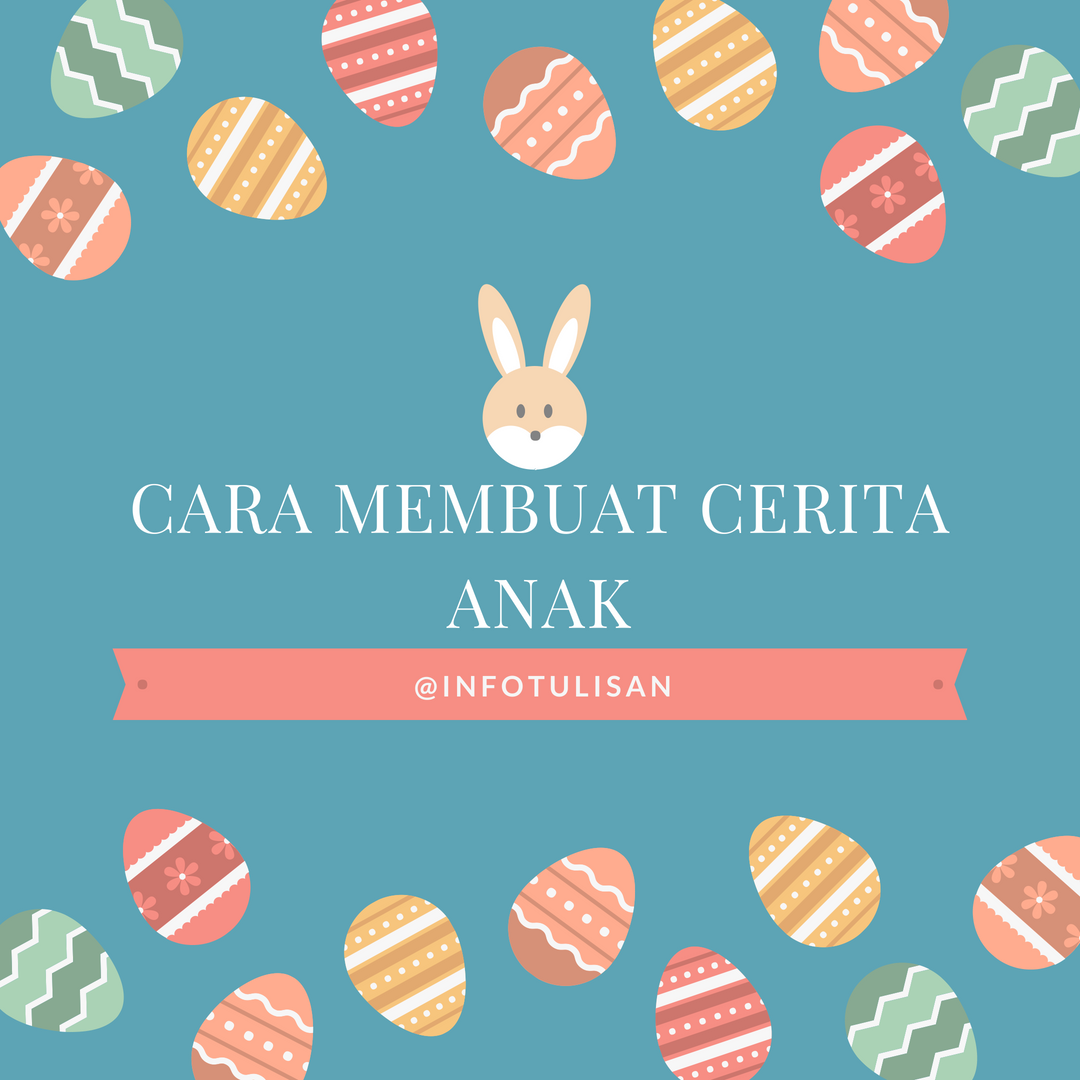 Cara Membuat Cerita Anak Religi yang Menarik ~ Informasi 