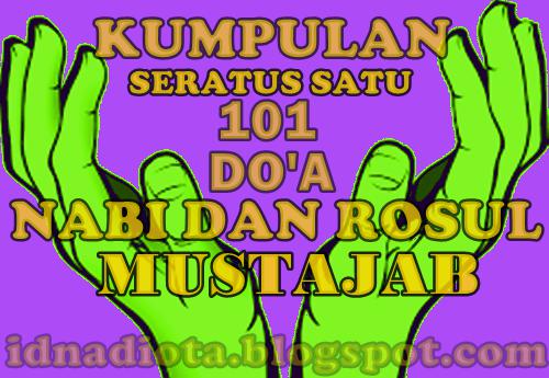 Kumpulan 101 Doa Mustajab Nabi Dan Rosul Lengkap Artinya