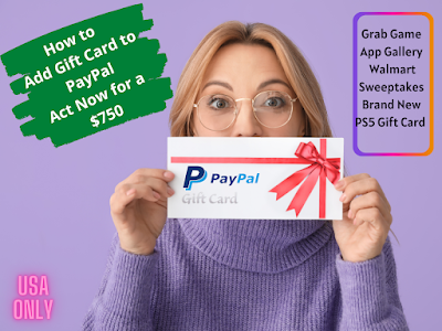 How to Add Gift Card to PayPal-Act Now for a $750