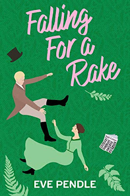 Book Review: Falling for a Rake, by Eve Pendle, 4 stars