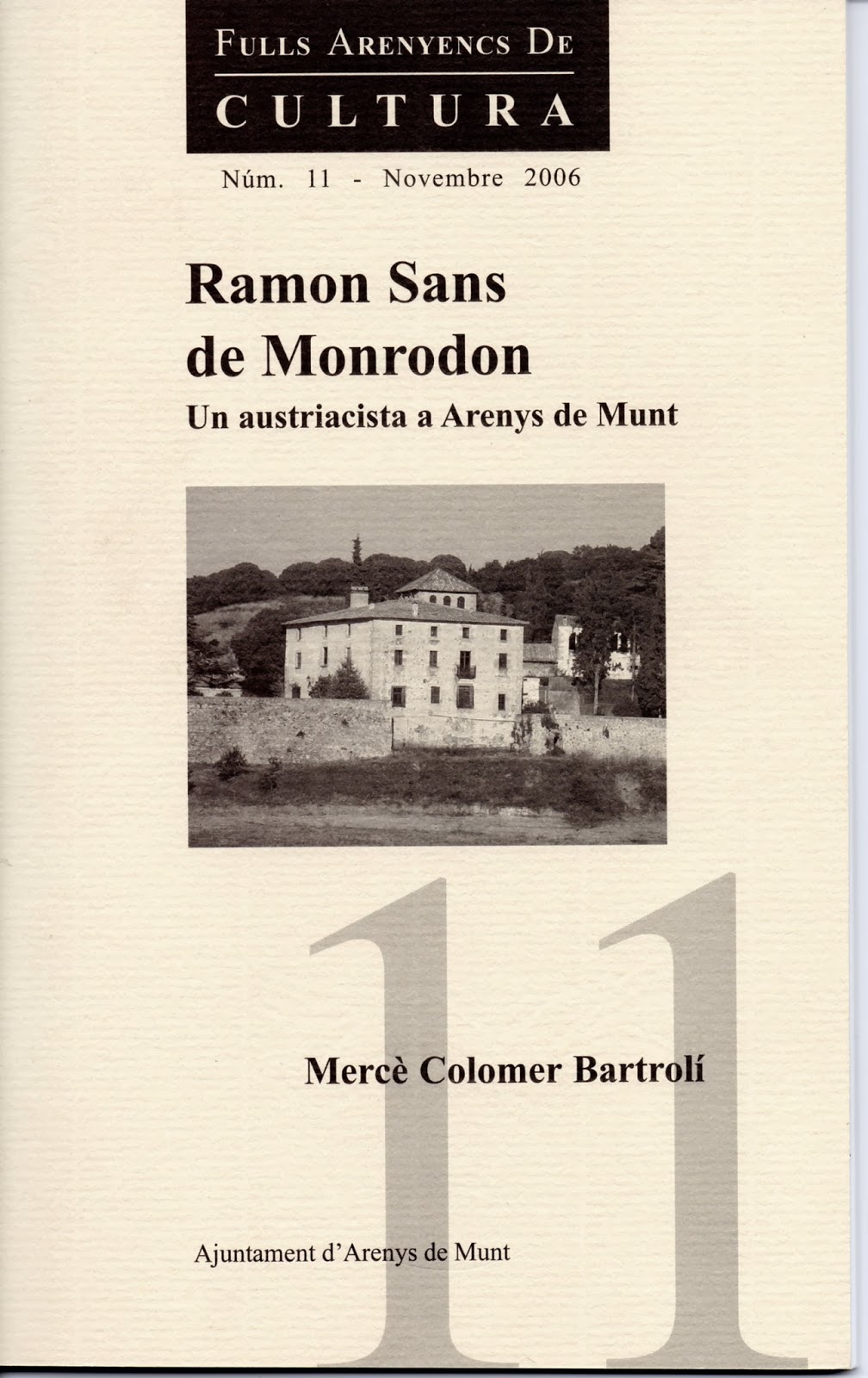 Ramon Sans de Monrodon: un austriacista a Arenys de Munt