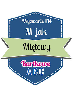 http://kartkoweabc.blogspot.com/2015/07/m-jak-mietowy.html