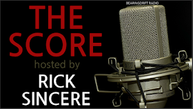 The Score hosted by Rick Sincere on Bearing Drift radio
