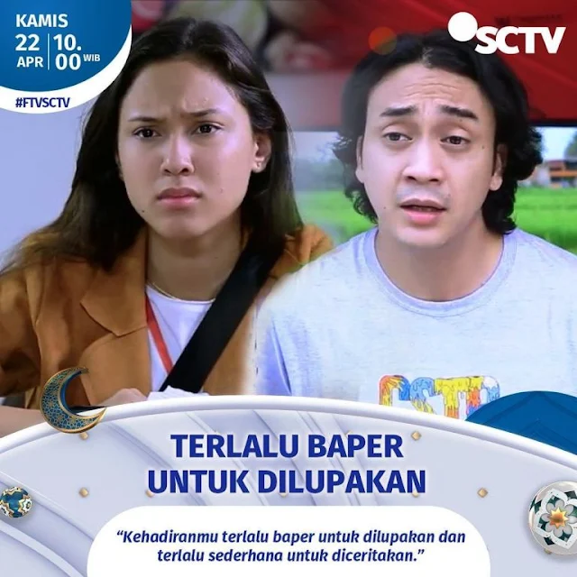 Daftar Nama Pemain FTV Terlalu Baper Untuk Dilupakan SCTV 2021 Lengkap