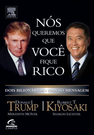 Nós Queremos Que Você Fique Rico – Donald Trump Download Grátis