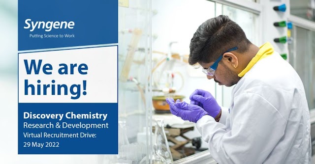 Syngene International | Virtual interview for Discovery chemistry on 29th May 2022 | Apply before 27th May 2022